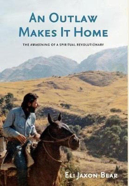 An Outlaw Makes It Home 9780692599877 Eli Jaxon-Bear, Boeken, Taal | Engels, Gelezen, Verzenden