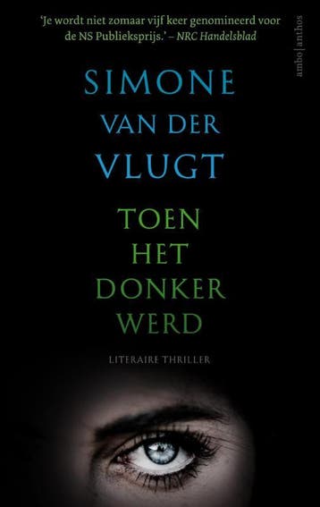 Toen het donker werd 9789026335563 Simone van der Vlugt, Verzenden, Simone van der Vlugt