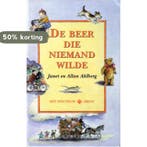BEER DIE NIEMAND WILDE 9789027431561 Ahlberg, Verzenden, Gelezen, Ahlberg