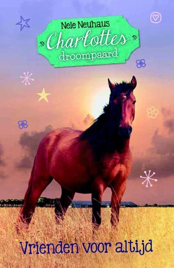 Vrienden voor altijd? / Charlottes droompaard / 5, Boeken, Verzenden, Zo goed als nieuw, Nele Neuhaus