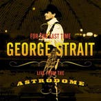 George Strait - For The Last Time - Live From The Astrodome, Verzenden, Gebruikt