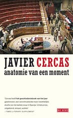 Anatomie van een moment 9789044515992 Javier Cercas, Verzenden, Gelezen, Javier Cercas