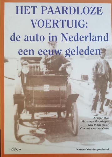 PAARDLOZE VOERTUIG - AUTO IN NEDERLAND 9789020129618 BOS, Verzenden, BOS