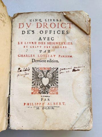 Charles Loyseau - Cinq livres du droict des offices, avec le