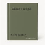 Great Escape 9781847562609 Fiona Gibson, Verzenden, Fiona Gibson