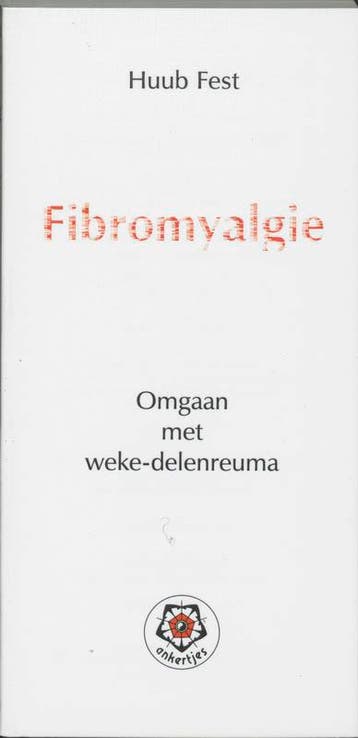 Fibromyalgie / Ankertjes / 232 9789020201017 Huub Fest, Verzenden, Gelezen, Huub Fest