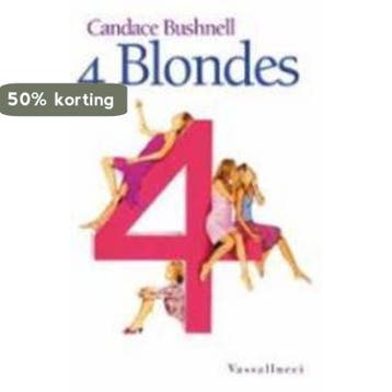 4 Blondes 9789050003230 C. Bushnell, Verzenden, C. Bushnell