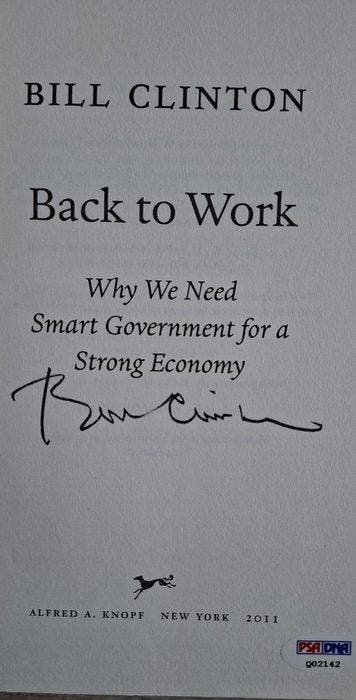 Bill Clinton - Bill Clinton signed: Back to work - 2011