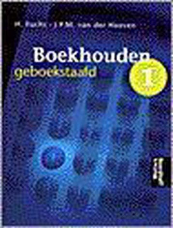 Boekhouden geboekstaafd 1 Leerlingenboek 9789001410735, Boeken, Verzenden, Gelezen, Henk Fuchs