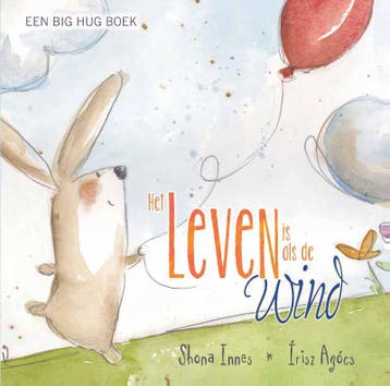 Het leven is als de wind / Big Hug / 2 9789030580171, Verzenden, Zo goed als nieuw, Shona Innes