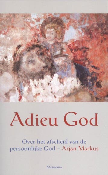 Adieu God 9789021142852 Arjan Markus, Verzenden, Arjan Markus