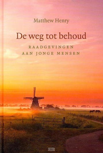 Weg tot behoud 9789033125645 Matthew Henry, Verzenden, Matthew Henry