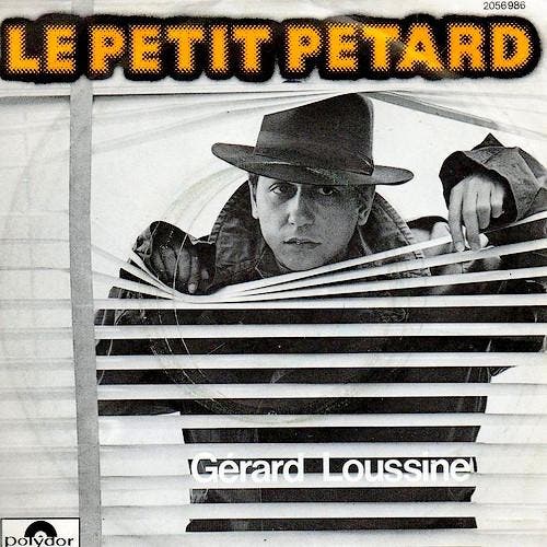 Gérard Loussine - Le Petit Pétard, Cd's en Dvd's, Vinyl | Pop, Gebruikt, Verzenden