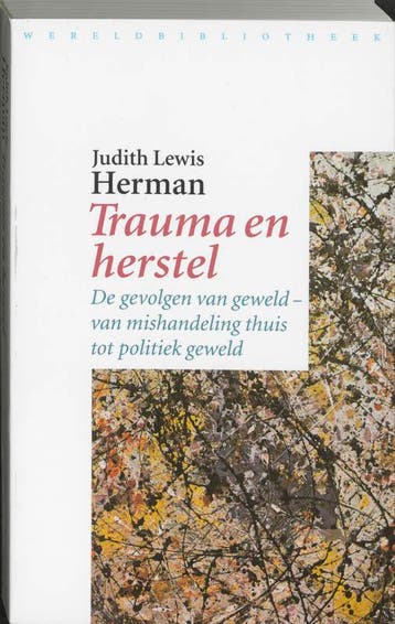 Trauma en herstel 9789028416536 Judith Lewis Herman, Boeken, Verzenden, Gelezen, Judith Lewis Herman