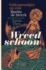 Wreed schoon 9789463101837 Marita De Sterck, Boeken, Verzenden, Zo goed als nieuw, Marita De Sterck