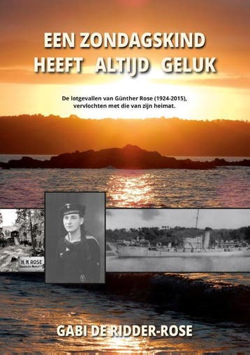 Een zondagskind heeft altijd geluk: 9789083309187, Verzenden, Gabi de Ridder-Rose
