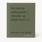 De laatste valkenjacht / Venster op Nederland / 3, Verzenden, Gelezen, Leendert van Wezel