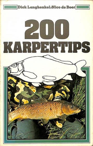 Tweehonderd karpertips 9789010018236 Langhenkel, Verzenden, Langhenkel
