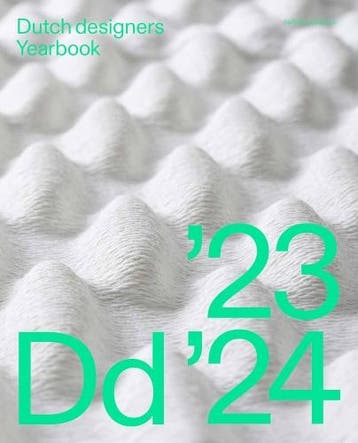 Dutch Designers Yearbook - 2023 | Barbara van Santen & Sophi, Verzenden, Barbara van Santen & Sophie Tijssen & Pao Lien Djie & Diana Janssen & Jean-Louis Goossens & Rita van Hattum & Madeleine van Lennep