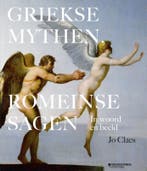 Griekse mythen, Romeinse sagen 9789059088528 Jo Claes, Verzenden, Jo Claes