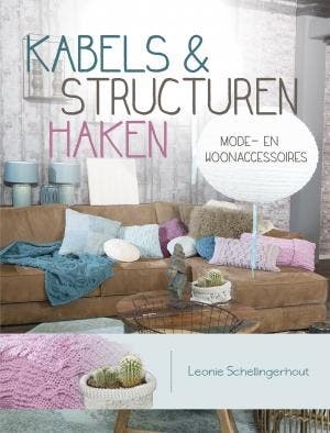 Kabels & structuren haken 9789043919654, Verzenden, Leonie Schellingerhout