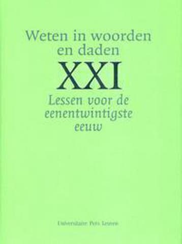 Weten in woorden en daden / Lessen voor de eenentwintigste, Verzenden, Zo goed als nieuw