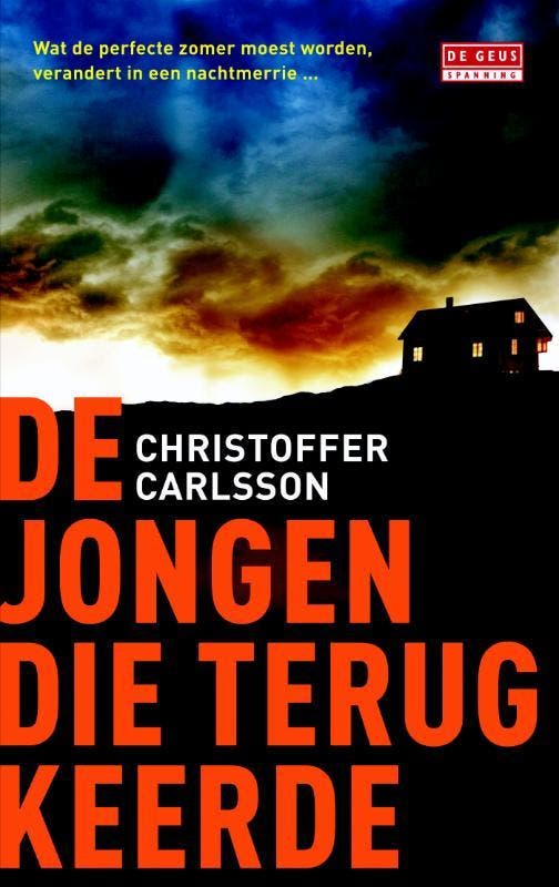 De jongen die terugkeerde / De Geus Spanning 9789044520361, Livres, Thrillers, Envoi