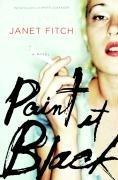 Paint it Black 9780316065917 Janet Fitch, Verzenden, Gelezen, Janet Fitch