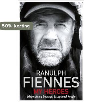 My Heroes 9781444722420 Ranulph Fiennes, Boeken, Verzenden, Zo goed als nieuw, Ranulph Fiennes