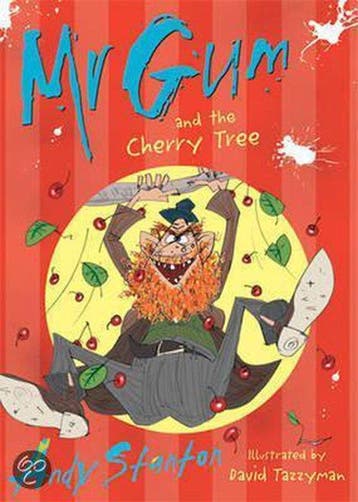 Mr Gum and the Cherry Tree 9781405252188 Andy Stanton, Verzenden, Zo goed als nieuw, Andy Stanton