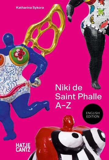 Niki De Saint Phalle: A-Z |  | Nieuw, Verzenden, Nieuw