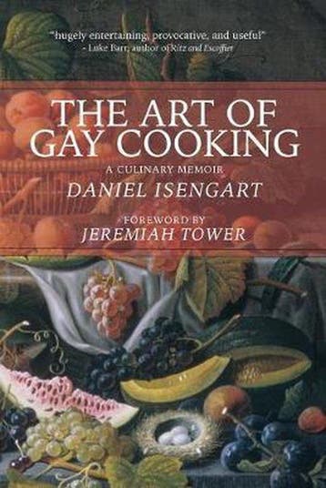 The Art of Gay Cooking 9781944853495 Daniel Isengart, Verzenden, Gelezen, Daniel Isengart