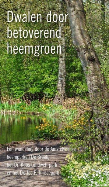 Dwalend door betoverend heemgroen - Slagt, Verzenden