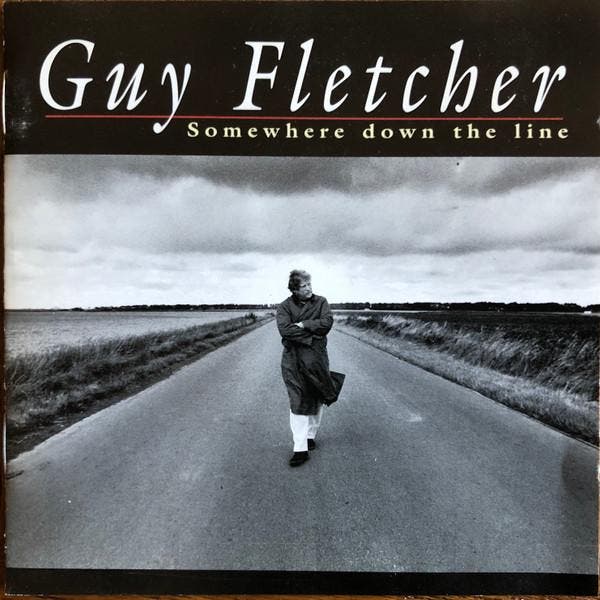 Guy Fletcher - Somewhere Down The Line, CD & DVD, CD | Pop, Envoi