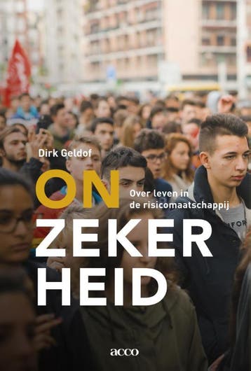 Onzekerheid 9789462927421 Dirk Geldof, Boeken, Verzenden, Gelezen, Dirk Geldof