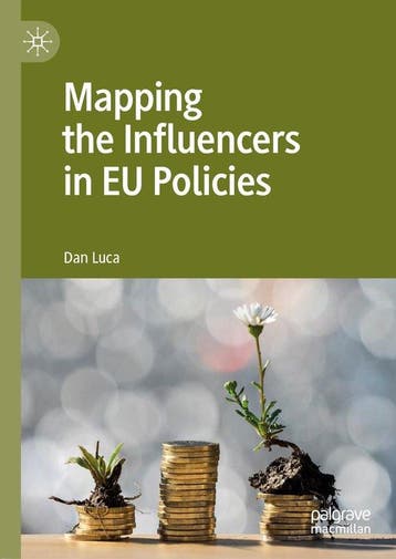 Mapping the Influencers in EU Policies 9783030020408, Verzenden, Dan Luca