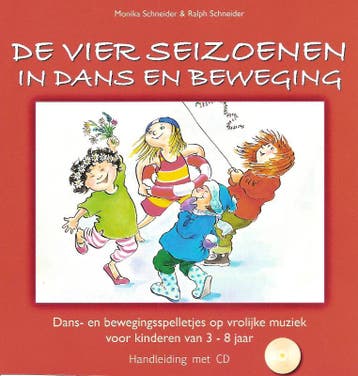 De vier seizoenen in dans en beweging 9789088400391, Boeken, Verzenden, Zo goed als nieuw, Monika Schneider