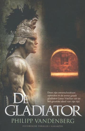 De gladiator 9789045205496 Philipp Vandenberg, Boeken, Verzenden, Zo goed als nieuw, Philipp Vandenberg