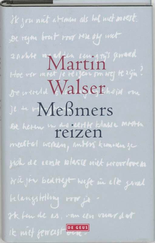 Messmers reizen 9789044505245 Martin Walser, Boeken, Romans, Zo goed als nieuw, Verzenden