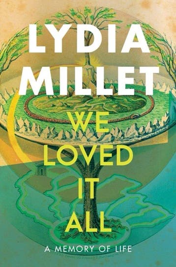 We Loved It All 9781324073659 Lydia Millet, Verzenden, Lydia Millet