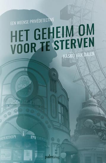 Het geheim om voor te sterven 9789493343184 Hasko Van Dalen, Verzenden, Zo goed als nieuw, Hasko Van Dalen