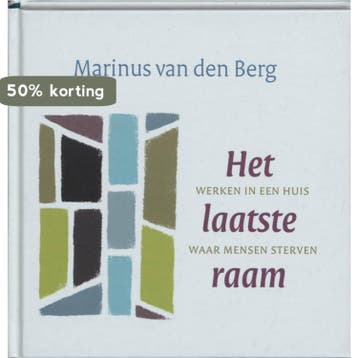 Het laatste raam 9789025959333 Marinus van den Berg, Verzenden, Marinus van den Berg