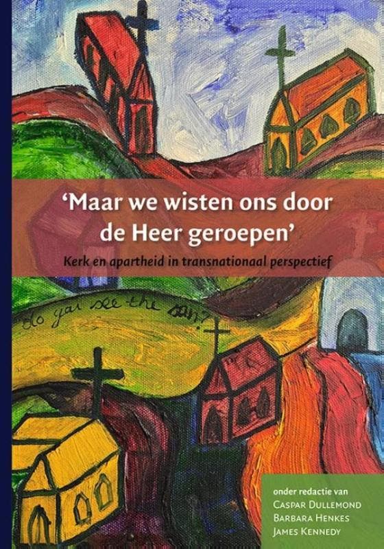 Maar we wisten ons door de Heer geroepen / Passage-reeks /, Boeken, Geschiedenis | Wereld, Zo goed als nieuw, Verzenden
