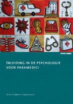 Inleiding in de psychologie voor paramedici 9789059315730, Verzenden, Pieternel Dijkstra
