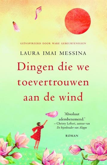 Dingen die we toevertrouwen aan de wind 9789400512344, Verzenden, Laura Imai Messina