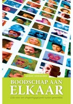 Boodschap aan elkaar, Verzenden