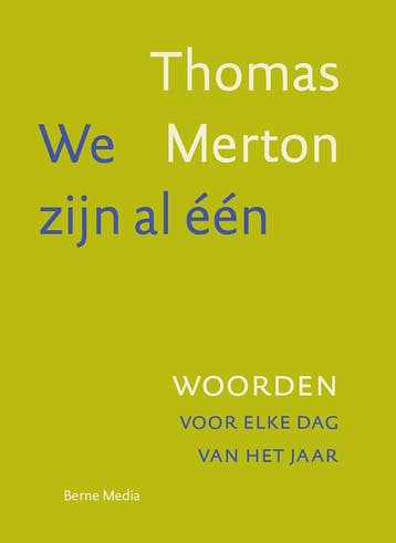 We zijn al één 9789089722720 Thomas Merton, Verzenden, Thomas Merton