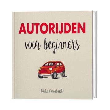 Autorijden voor beginners 9789463542777 Paulus Vennebusch, Boeken, Verzenden, Gelezen, Paulus Vennebusch