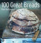 100 Great Breads 9781844037001 Paul Hollywood, Verzenden, Paul Hollywood