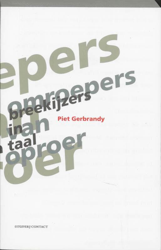 Omroepers van oproer 9789025427757 Piet Gerbrandy, Boeken, Literatuur, Gelezen, Verzenden